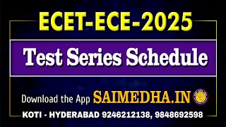 ECET ECE  2025 Test Series Schedule  Saimedha koti  hyd [upl. by Valina]