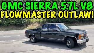 1991 GMC Sierra 1500 57L V8 w FLOWMASTER OUTLAW [upl. by Annairam]