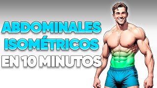 ABDOMINALES ISOMÉTRICOS Fortalece Tu Core en 10 Minutos [upl. by Callie]