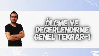 ÖLÇME VE DEĞERLENDİRME GENEL TEKRAR1 [upl. by Petra]