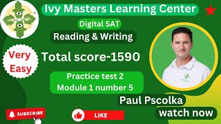 Digital SAT practice test 2 module 1 number 5 reading and writing  Ivy Masters [upl. by Nakashima]