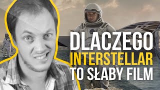 Dlaczego Interstellar to słaby film  recenzja  ZagrajnikTV [upl. by Atsejam]