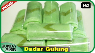 Cara Membuat Dadar Gulung Resep Jajanan Indonesia Recipes Cooking Bunda Airin [upl. by Eellek77]