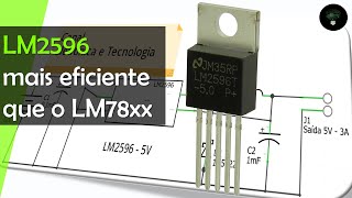 LM25965V um regulador mais eficiente que a linha 78XX Veja como fazer [upl. by Judenberg960]