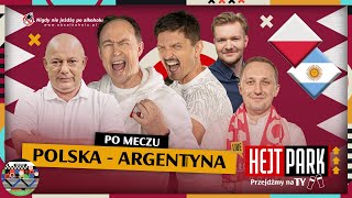 POLSKA  ARGENTYNA 02 ZAGRAMY Z FRANCJĄ W 18 FINAŁU MUNDIALU  HEJT PARK  PRZEJDŹMY TY 444 [upl. by Arretal249]