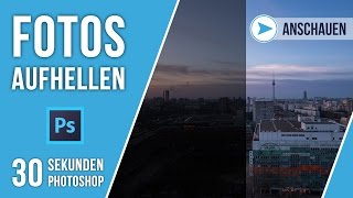 DUNKLE FOTOS AUFHELLEN  30 SEKUNDEN PHOTOSHOP  QUICK TIP  TUTORIAL DEUTSCH  39 [upl. by Ho]