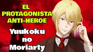 Yuukoku no Moriarty una JOYA de ANIME  Resumen Yuukoku no Moriarty Moriarty the Patriot [upl. by Philo]