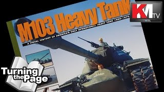 M103 Heavy Tank  Visual History of Americas Only Operational HT 19501970 [upl. by Niel633]