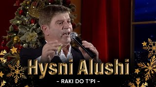 Hysni Alushi – Raki do t’pi [upl. by Ryder354]