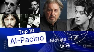 Top 10 AlPacino Movies of all time  Best Movies [upl. by Rivi]