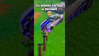 Fly ACROSS The WHOLE Map In SECONDS 🤯 shorts fortnite [upl. by Eric769]