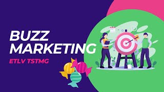 BUZZ MARKETING ETLV TSTMG1 [upl. by Genaro]