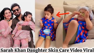 Alayna Skin Care Video Viral  Sarah Khan  Falak Shabir [upl. by Nilesoy]