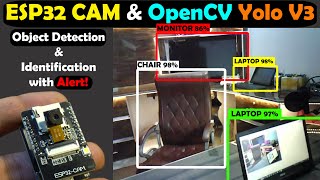 ESP32 CAM with Python OpenCV Yolo V3 for object detection and Identification Image Processing [upl. by Eirlav]