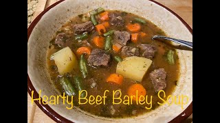 Home Style Hearty Beef Barley Soup [upl. by Aikimat]