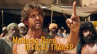 Mohenjo Daro Latest Official Trailer  Hrithik Roshan amp Pooja Hegde [upl. by Outlaw]