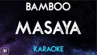 Bamboo  Masaya KaraokeAcoustic Instrumental [upl. by Konstantin976]