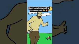 Historical footage of caveman discovering fire live on stream shorts [upl. by Nolrak]