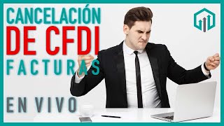 CANCELACIÓN DE CFDI FACTURAS EN 2022  RMF Y CFF [upl. by Leandra]