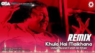 Khula Hai Maikhana Remix  Nusrat Fateh Ali Khan  official HD video  OSA Worldwide [upl. by Emera89]