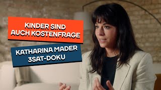 Kann ich mir Kinder leisten Katharina Mader auf 3SAT [upl. by Elocin]