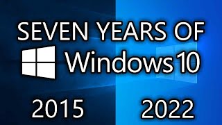 Windows 10 Version History  Seven Years of Windows 10 [upl. by Aenaj]