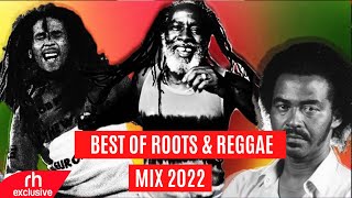 NEW ROOTS amp REGGAE MIX VOL 1 2022 BY DJ PHILO  FT REGGAE amp ROOTS SONGS MIX  RH EXCLUSIVE [upl. by Garner]