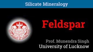 Feldspar  Silicate Mineralogy 810 [upl. by Auguste328]