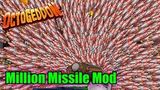 MILLION MISSILE MOD  Octogeddon Modded  How many missiles is too many missiles [upl. by Eiram614]