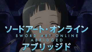 SAO Abridged Parody Episode 10 [upl. by Kassaraba944]