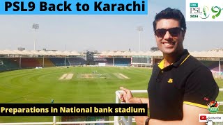 PSL9 back to Karachi city  Preparation in national bank stadium Karachi  Latest Updates [upl. by Schild115]