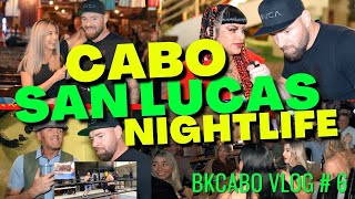 Witness Epic Nightlife in Cabo San Lucas  Cabo San Lucas Vlog 6  BKCabo [upl. by Analat]