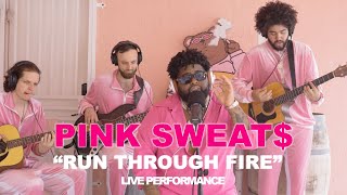 Pink Sweat  Run Through Fire Live Performance [upl. by Solracnauj306]