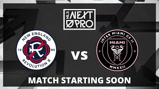 LIVE STREAM MLS NEXT PRO New England Revolution II vs Inter Miami CF II  May 28 2023 [upl. by Eynahpets35]