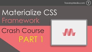 Materialize CSS Crash Course Part 1 [upl. by Analem]