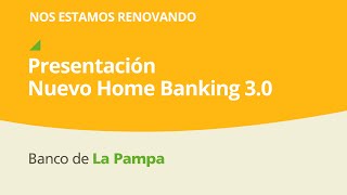 Próximamente nuevo Home Banking y Pampa Móvil [upl. by Lucille]