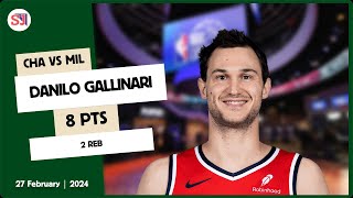 DANILO GALLINARI 8 PTS 2 REB vs CHA  20232024 MIL  27 February  2024 Player Highlights [upl. by Sherye]