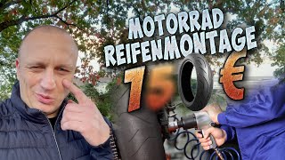 KOSTEN  REIFENMONTAGE für ein Motorrad [upl. by Sirej]