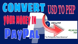 How to convert USD to Philippine Peso PHP in PayPal tutorial video paypalmoney [upl. by Elenaj]