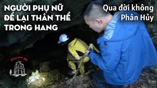 Bí ẩn Hang Chị Nam để lại thân thể không phân hủy [upl. by Nakashima]