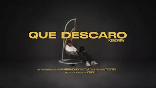 Kendriiw  QUE DESCARO Visualizer [upl. by Ahsoj]