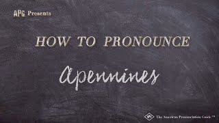 How to Pronounce Apennines Real Life Examples [upl. by Squire]