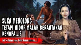 motivasi hidup Suka Menolong Tapi Kenapa Hidupnya Berantakan Cobaan Datang Bertubitubi [upl. by Akinimod]