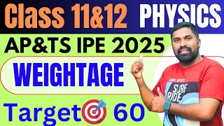 Physics FirstSecond year blue printPhysics Chapter wise weightage IPE 2025AP and TSPRASAD SIR [upl. by Semreh968]