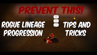 Progressing Tips and Tricks  Rogue Lineage [upl. by Adiesirb349]