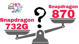 Snapdragon 870 Vs Snapdragon 732G  Snapdragon 732G Vs Snapdragon 870  732G Vs 870  870 Vs 732G [upl. by Vickey109]