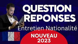 Nouvelles Questions réponses Octobre 2023  Entretien assimilation naturalisation française [upl. by Antrim]