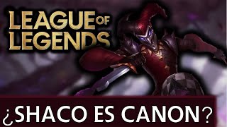 ¿Por qué Shaco NO es Canon EXPLICADO  Universo LoL Explicado [upl. by Esydnac530]