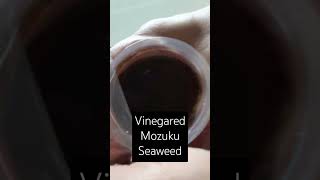 youtubeshorts asmrjapan yummy vinegared seaweed mozuku suka maasim [upl. by Aivlis]