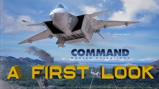 Command Modern Operations – A First Look [upl. by Washburn]